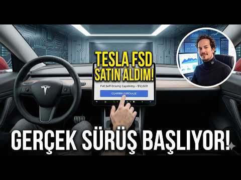 Tesla Full Self-Driving (FSD) Satın Aldım! | Gelecek Geldi mi?