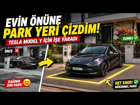 Tesla'ya evin önünde 10 numara park yeri çizdim!
